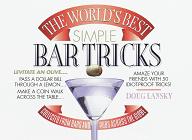 The World's Best Simple Bar Tricks